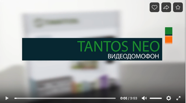Обзор цветного, ультратонкого видеодомофона TANTOS NEO